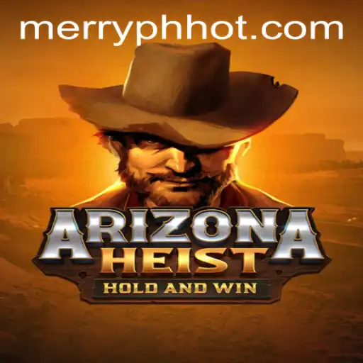 Explore the Thrilling Adventure of ArizonaHeist