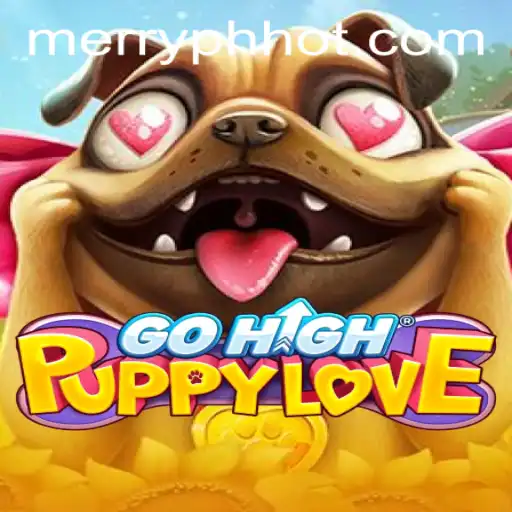 GoHighPuppyLove: An Exciting New Game from MERRYPH.COM