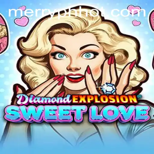 Discover the Fascination of DiamondExplosionSweetLove: A New Gaming Adventure