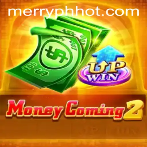 MoneyComing2: A Revolutionary Gaming Experience with MERRYPH.COM