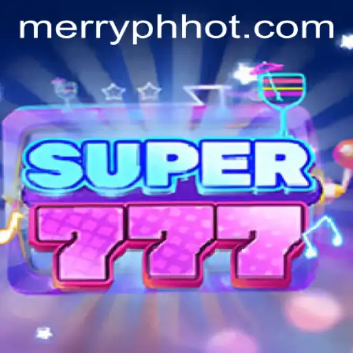 Explore the Exciting World of Super777 with MERRYPH.COM